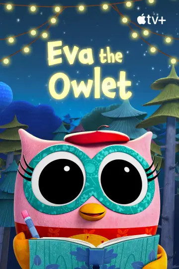 Poster for the TV series "Eva the Owlet" #1502289