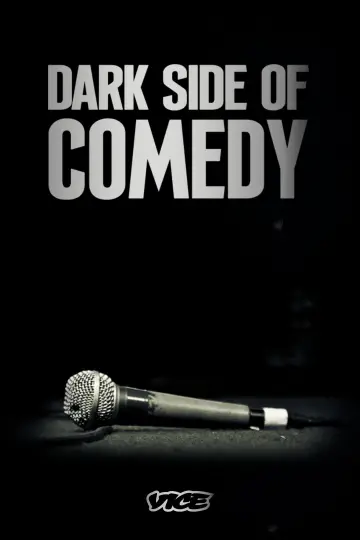 Poster for the TV series "Dark Side of Comedy" #1664124