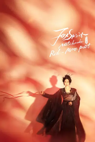 Poster for the TV series "Fox Spirit Matchmaker: Red-Moon Pact" #1447304