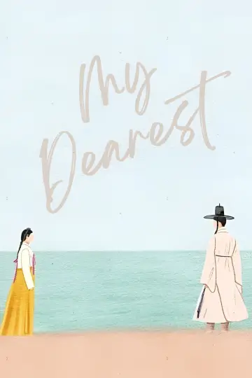 Poster for the TV series "My Dearest" #1416925