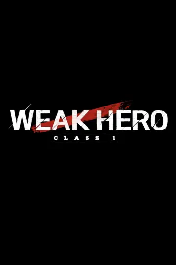 Poster for the TV series "Weak Hero" #1283832
