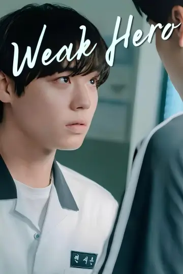 Poster for the TV series "Weak Hero" #1283853