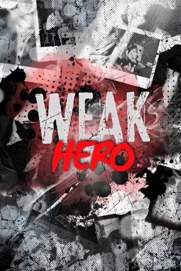 Poster for the TV series "Weak Hero" #1283881