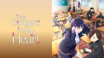 Backdrop for the TV series "The Dangers in My Heart" #1326932