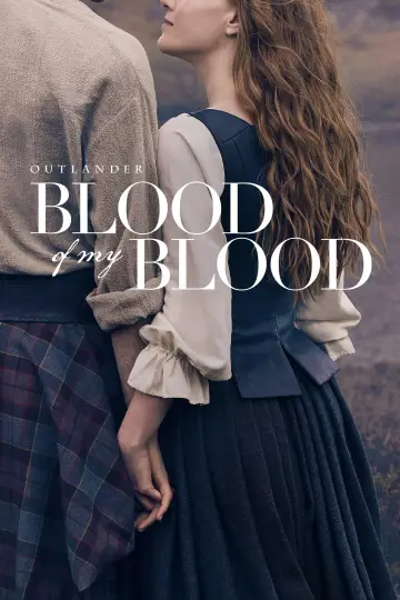 Poster for the TV series "Outlander: Blood of My Blood" #1337195