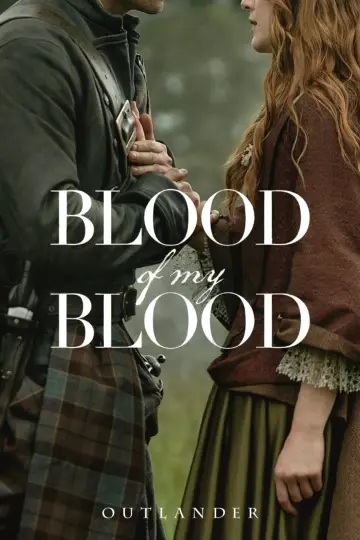 Poster for the TV series "Outlander: Blood of My Blood" #1337219