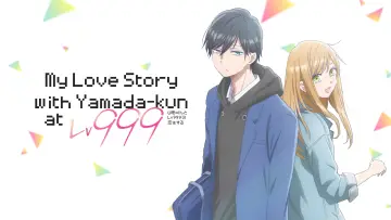 Backdrop к сериалу "My Love Story with Yamada-kun at Lv999" #1370427