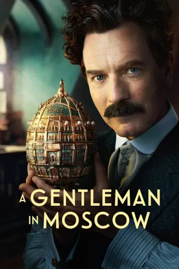 Poster for the TV series "A Gentleman in Moscow" #1512596