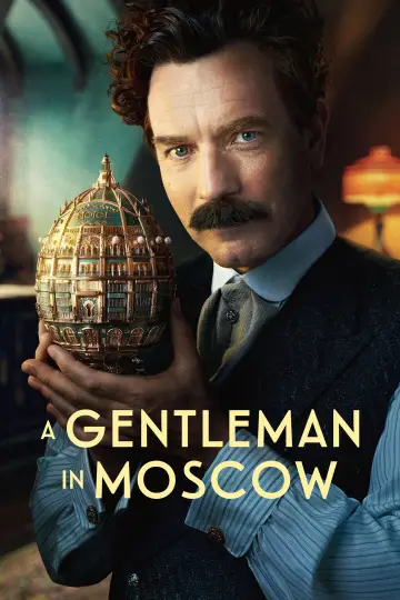 Poster for the TV series "A Gentleman in Moscow" #1512600