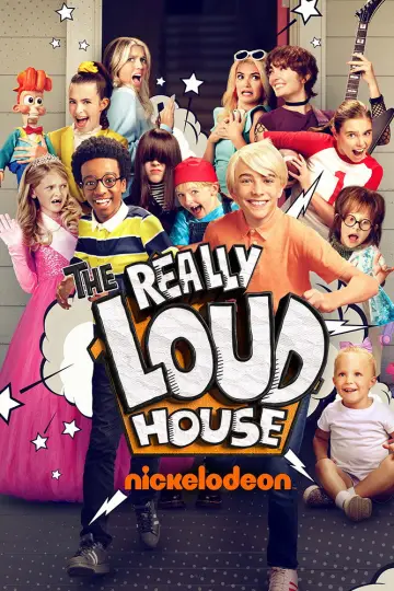 Poster for the TV series "The Really Loud House" #1494770