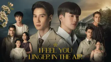 Backdrop for the TV series "I Feel You Linger in the Air" #1597899