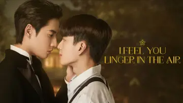 Backdrop for the TV series "I Feel You Linger in the Air" #1597913
