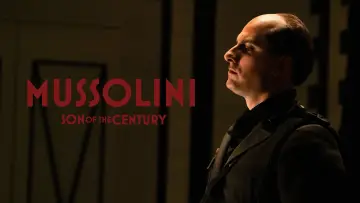 Backdrop for the TV series "Mussolini: Son of the Century" #1502130
