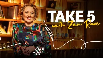 Backdrop for the TV series "Take 5 with Zan Rowe" #1534850