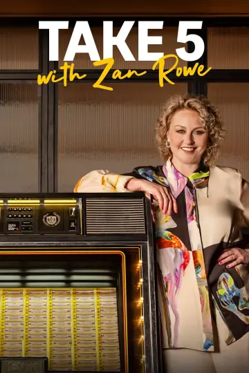 Poster for the TV series "Take 5 with Zan Rowe" #1534862