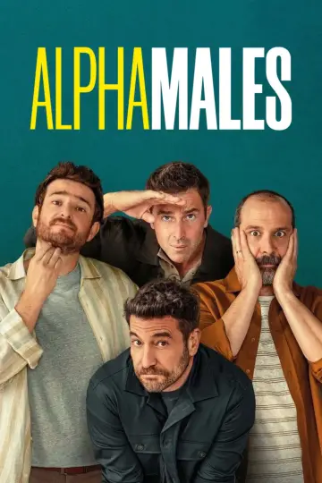 Poster for the TV series "Alpha Males" #1379982
