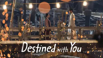 Backdrop for the TV series "Destined with You" #1457700