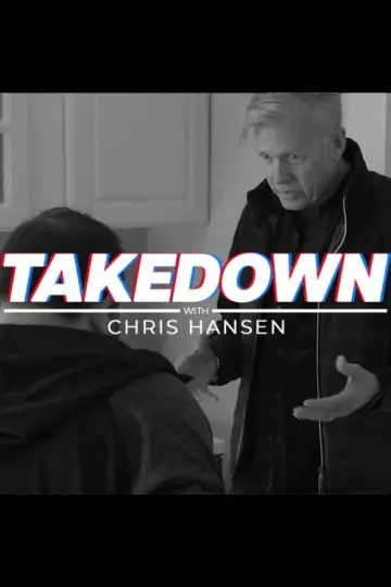 Poster for the TV series "Takedown with Chris Hansen" #1402999