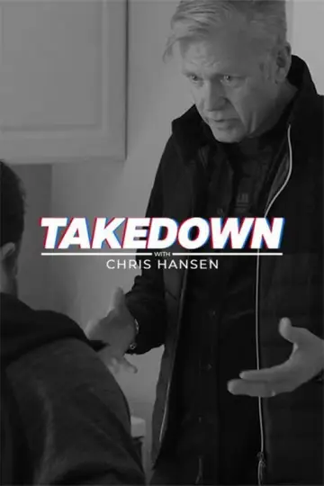 Poster for the TV series "Takedown with Chris Hansen" #1403000