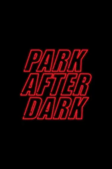 Trailer Park Boys: Park After Dark (2019)
