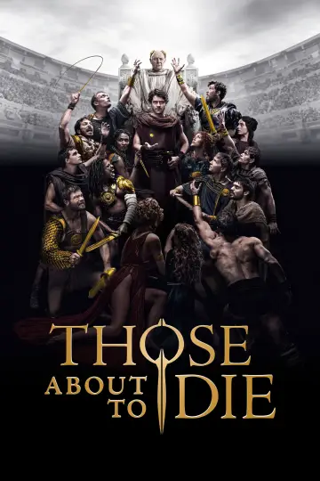 Poster for the TV series "Those About to Die" #1409690