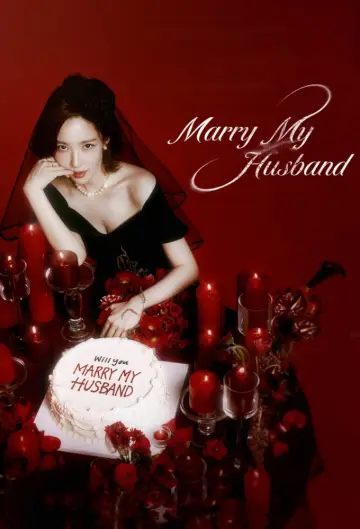 Poster for the TV series "Marry My Husband" #1405237