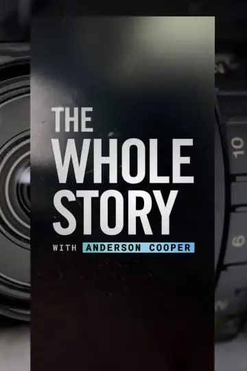 Poster for the TV series "The Whole Story with Anderson Cooper" #1607079