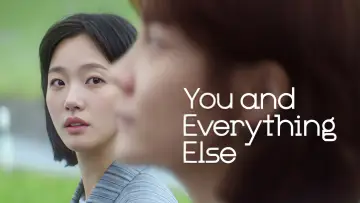 Backdrop к сериалу "You and Everything Else" #1481211