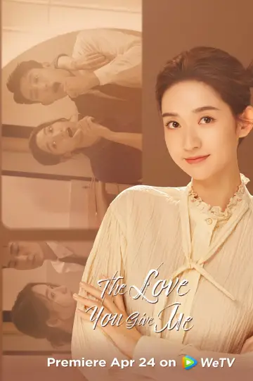 Poster for the TV series "The Love You Give Me" #1418517