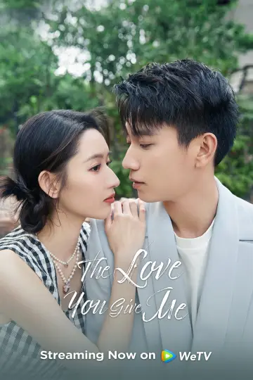 Poster for the TV series "The Love You Give Me" #1418535