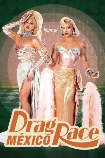 Poster for the TV series "Drag Race Mexico" #1483982