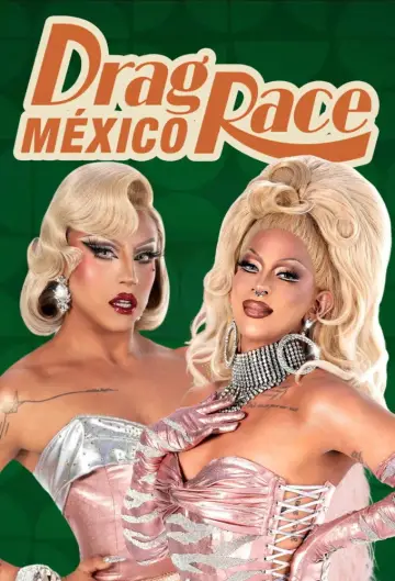 Poster for the TV series "Drag Race Mexico" #1483985