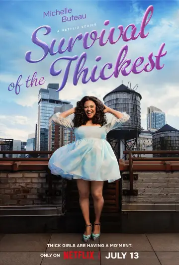 Poster for the TV series "Survival of the Thickest" #1478617