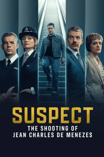 Suspect: The Shooting of Jean Charles De Menezes (2025)
