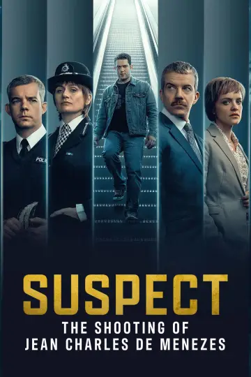 Poster for the TV series "Suspect: The Shooting of Jean Charles De Menezes" #1501993