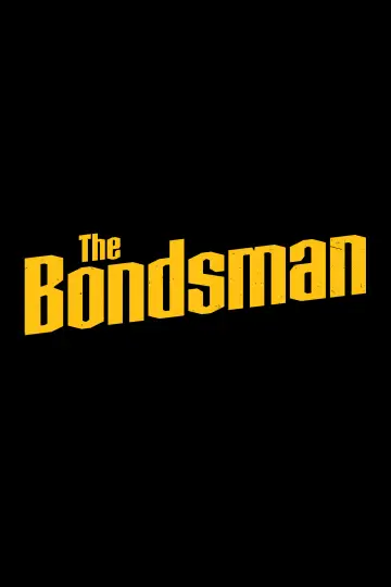 Poster for the TV series "The Bondsman" #1398945