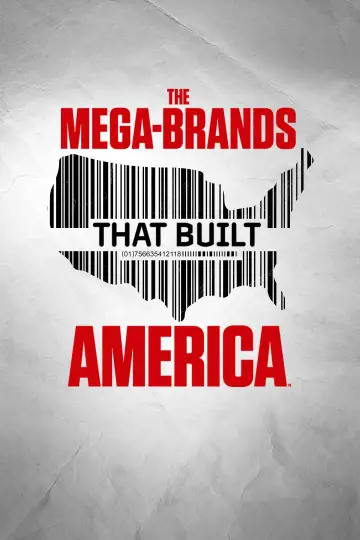 Poster for the TV series "The Mega-Brands That Built America" #1229537