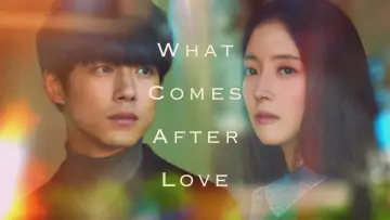 Backdrop for the TV series "What Comes After Love" #1494637
