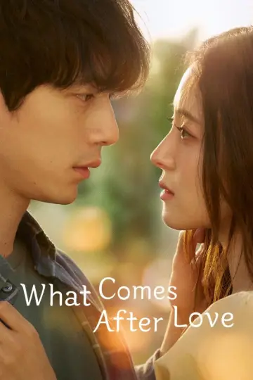 Poster for the TV series "What Comes After Love" #1494671