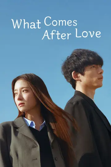 Poster for the TV series "What Comes After Love" #1494678