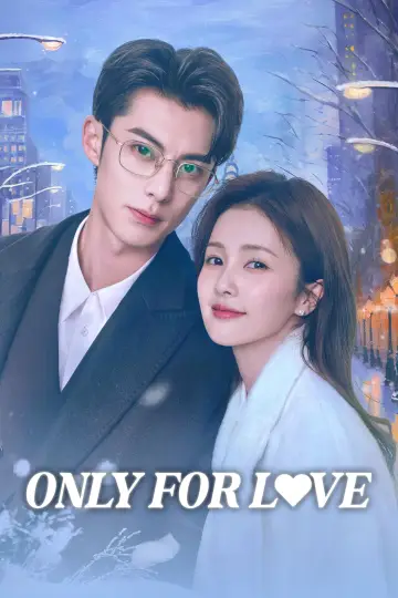 Poster for the TV series "Only for Love" #1414393