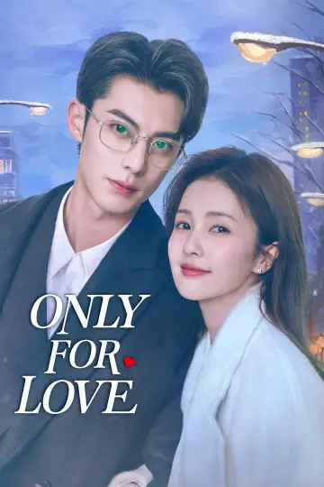 Poster for the TV series "Only for Love" #1414398