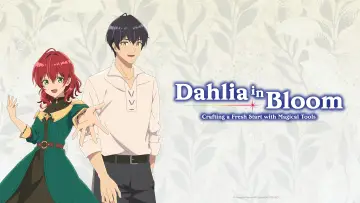 Backdrop for the TV series "Dahlia in Bloom: Crafting a Fresh Start with Magical Tools" #1501915