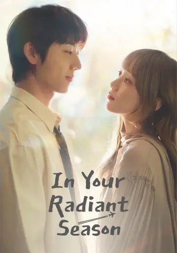 Poster к сериалу "In Your Radiant Season" #1478714