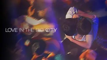 Backdrop for the TV series "Love In The Big City" #1472982
