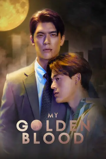 Poster for the TV series "My Golden Blood" #1549382
