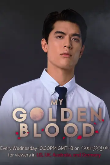 Poster for the TV series "My Golden Blood" #1549414