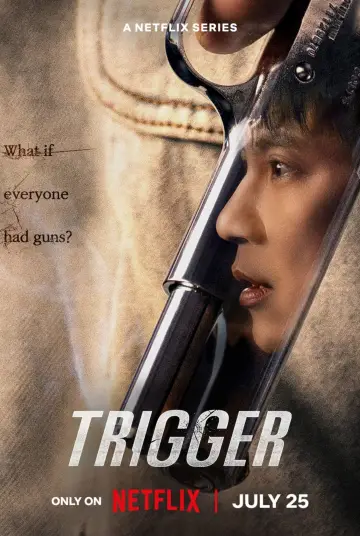 Poster for the TV series "Trigger" #1400257