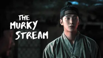Backdrop к сериалу "The Murky Stream" #1505176