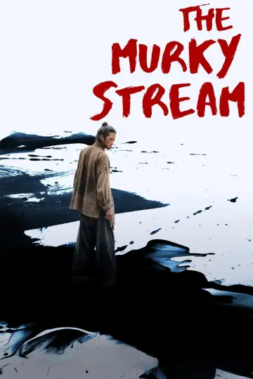 Poster к сериалу "The Murky Stream" #1505190